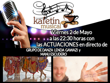 Actuaciones del Kafetín Musical del 2 de mayo de 2014 en Plaza Elíptica Centro Comercial:  GRUPO DE DANZA LENDA GAWAZI y MANU ESCUDERO