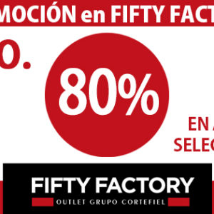 ¡Promoción especial descuento 80% en Fifty Factory!