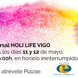 Recoge tu dorsal Holi Life Vigo en Centro Comercial Plaza Eliptica.